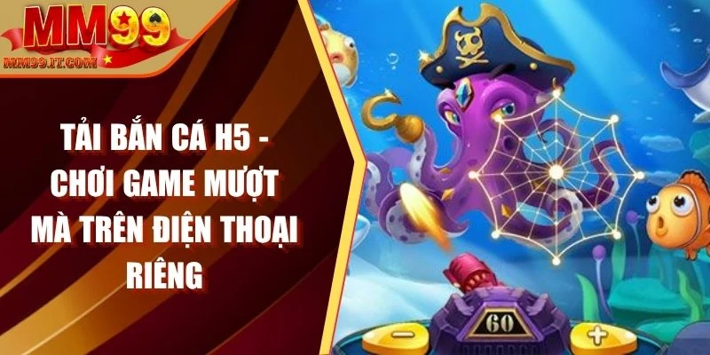 tải bắn cá H5